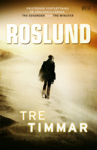 Tre Timmar - Anders Roslund